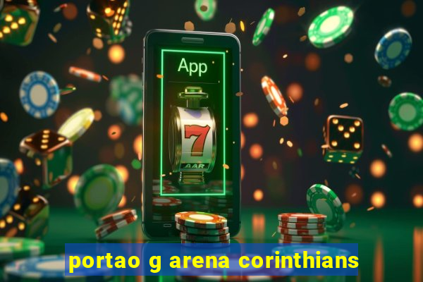 portao g arena corinthians